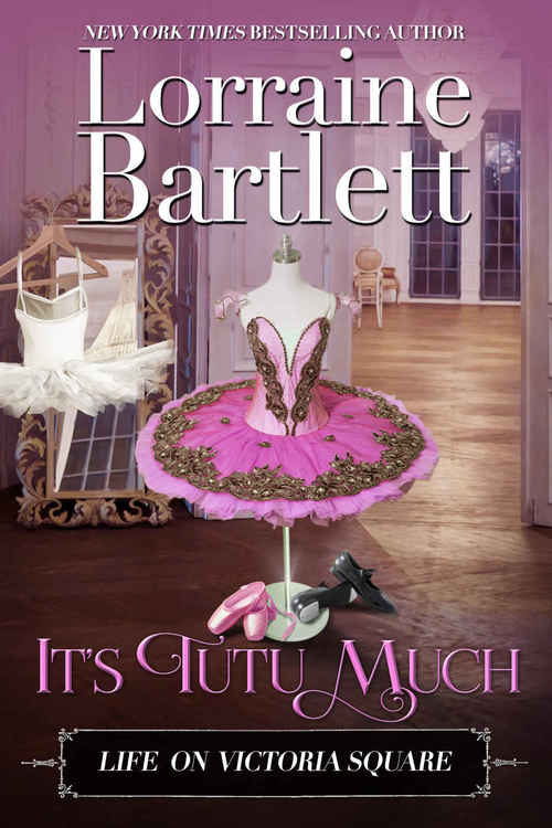 It's Tutu Much by Lorraine Bartlett