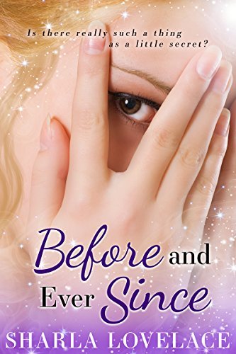 Before and Ever Since by Sharla Lovelace