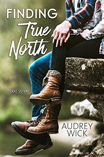 Finding True North by Audrey Wick