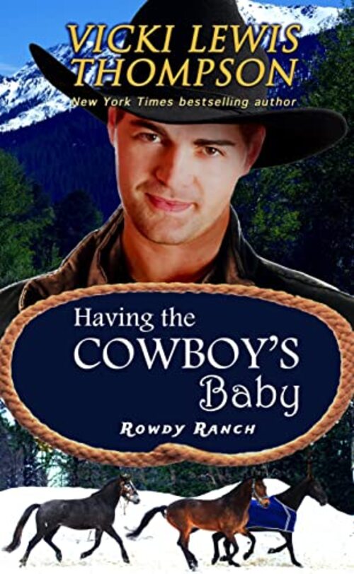 Having the Cowboy's Baby by Vicki Lewis Thompson