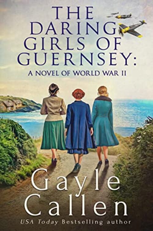 The Daring Girls of Guernsey by Gayle Callen