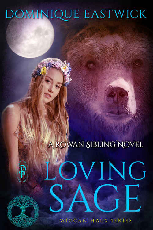 Loving Sage by Dominique Eastwick
