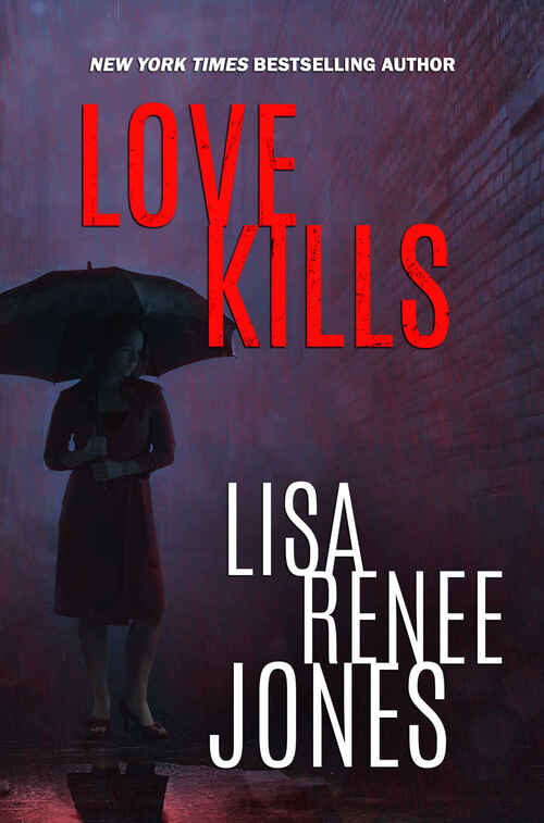 Love Kills by Lisa Renee Jones