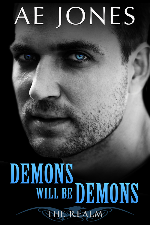 Demons Will Be Demons by A.E. Jones
