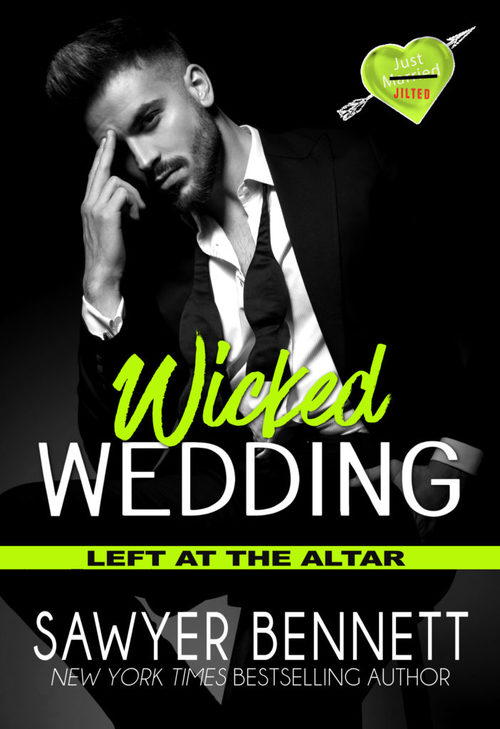 Wicked Wedding by Sawyer Bennett