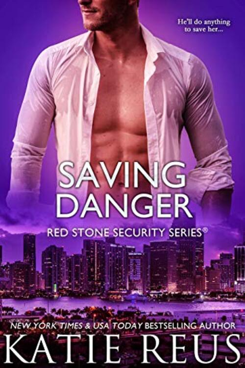 Saving Danger by Katie Reus