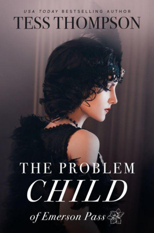 The Problem Child by Tess Thompson
