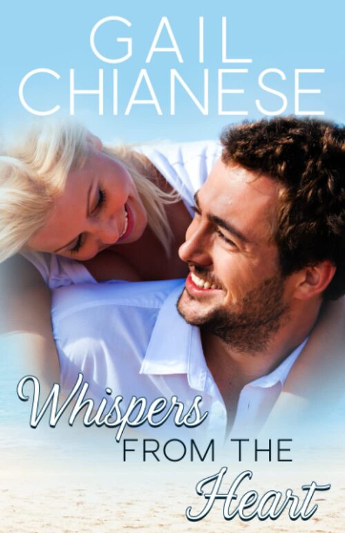 Whispers from the Heart by Gail Chianese