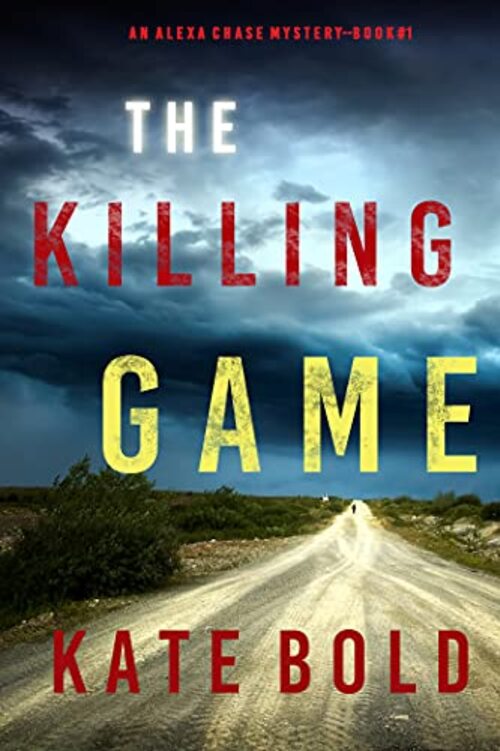 The Killing Game by Kate Bold