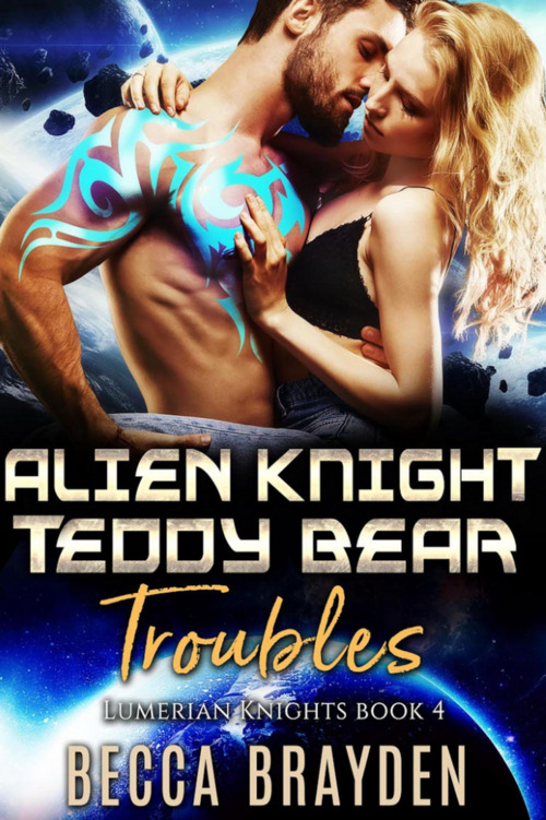 Alien Knight Teddy Bear Troubles