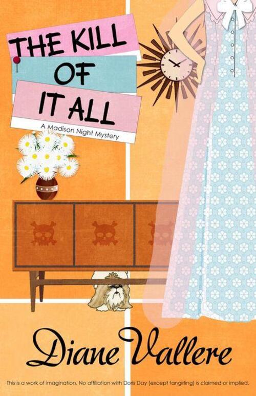 The Kill of it All by Diane Vallere