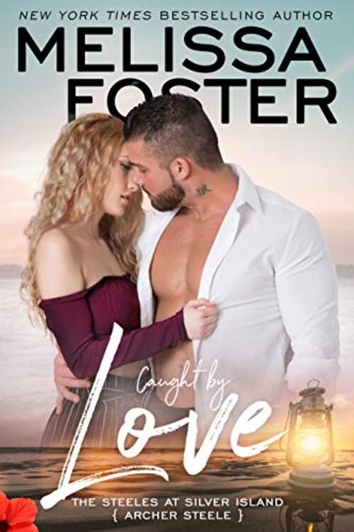 Caught by Love by Melissa Foster