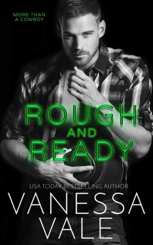Rough and Ready by Vanessa Vale