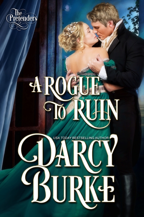 Excerpt of A Rogue to Ruin by Darcy Burke