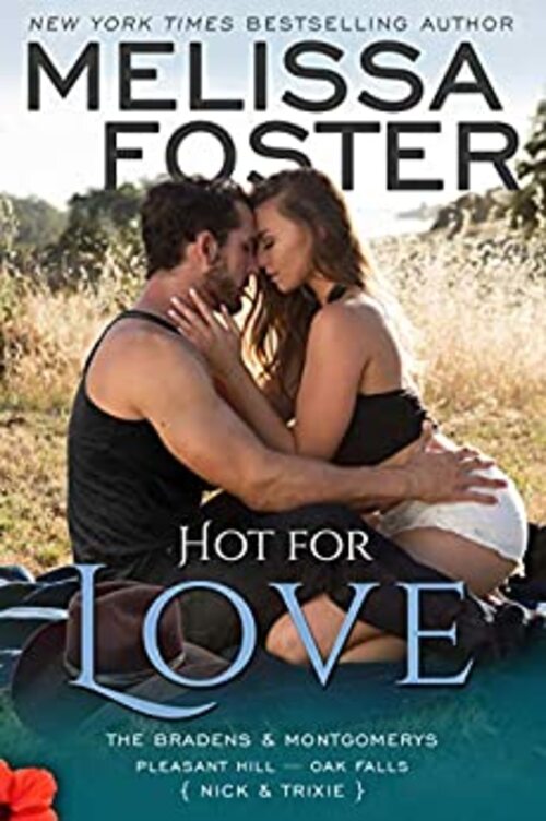 Hot For Love by Melissa Foster