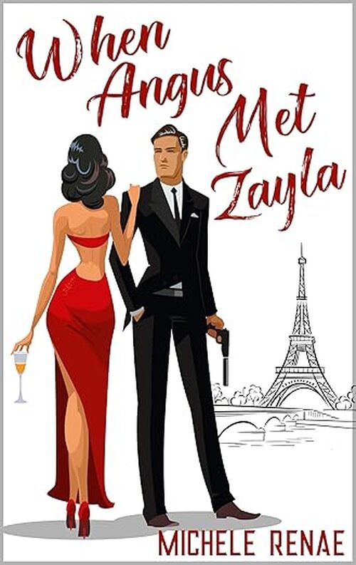 When Angus Met Zayla by Michele Renae