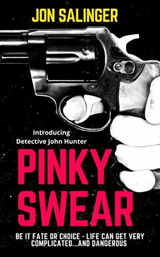 Pinky Swear by Jon Salinger