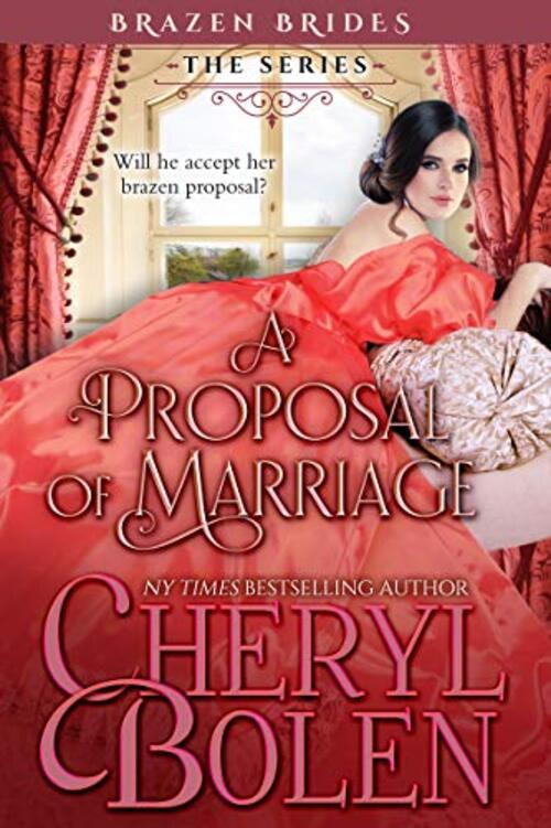 A Proposal of Marriage by Cheryl Bolen