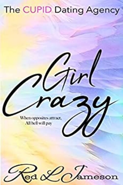 Girl Crazy by Red L. Jameson