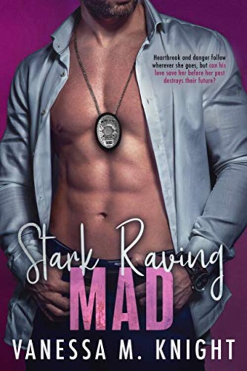 Stark Raving Mad by Vanessa M. Knight