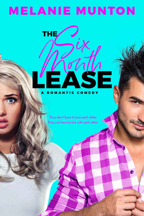 Excerpt of The Six Month Lease by Melanie Munton