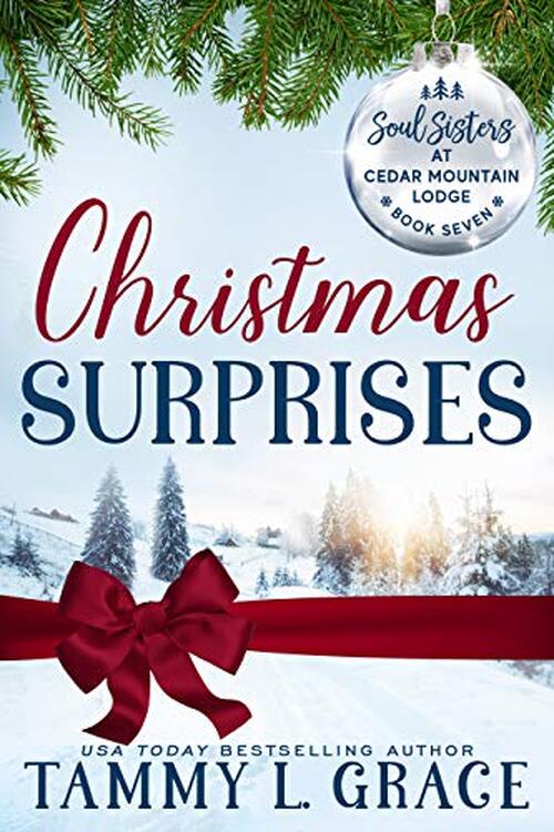 Christmas Surprises by Tammy L. Grace