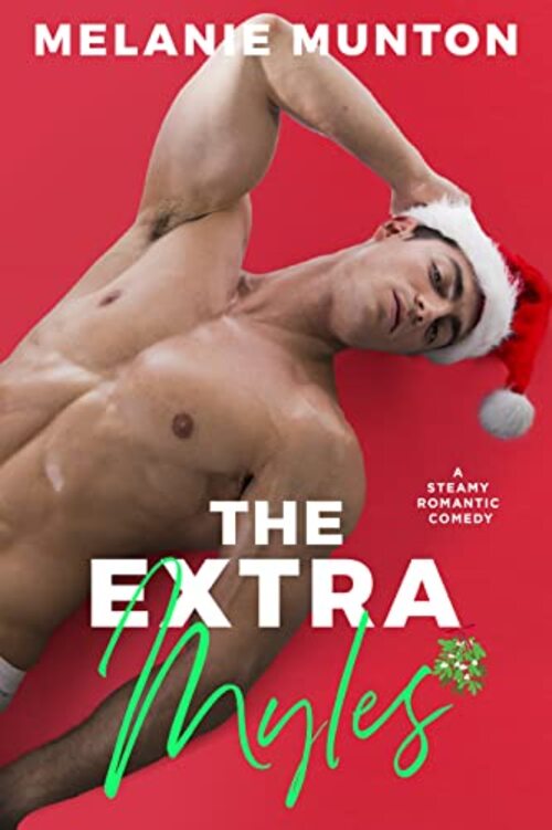 The Extra Myles by Melanie Munton