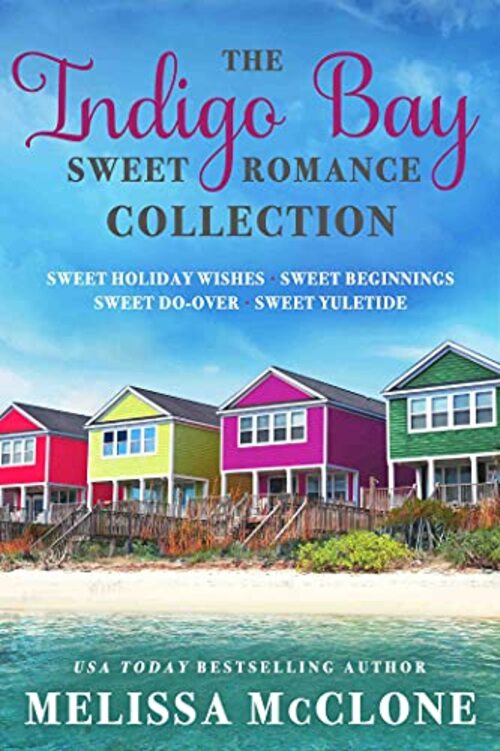 The Indigo Bay Sweet Romance Collection by Melissa McClone