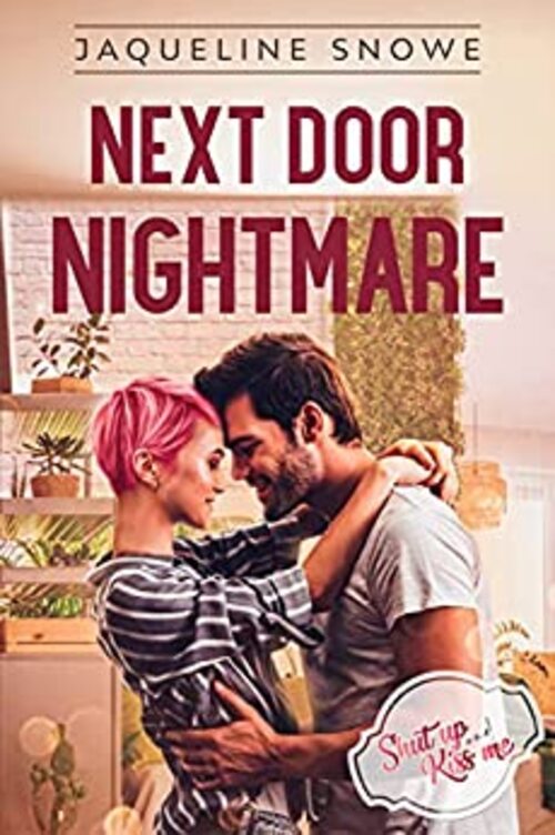Next Door Nightmare by Jaqueline Snowe