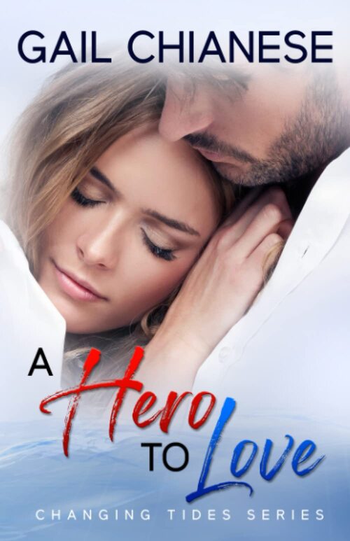 A Hero to Love by Gail Chianese