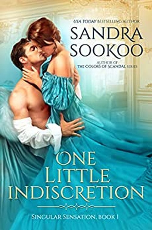 One Little Indiscretion by Sandra Sookoo