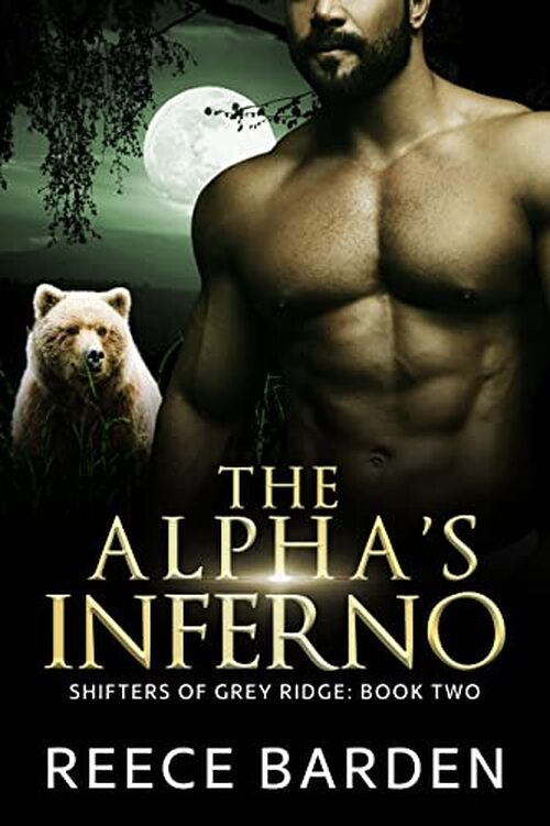 The Alpha's Inferno by Reece Barden