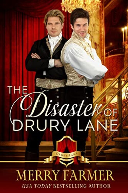 The Disaster of Drury Lane by Merry Farmer