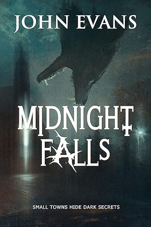 Midnight Falls by John Evans