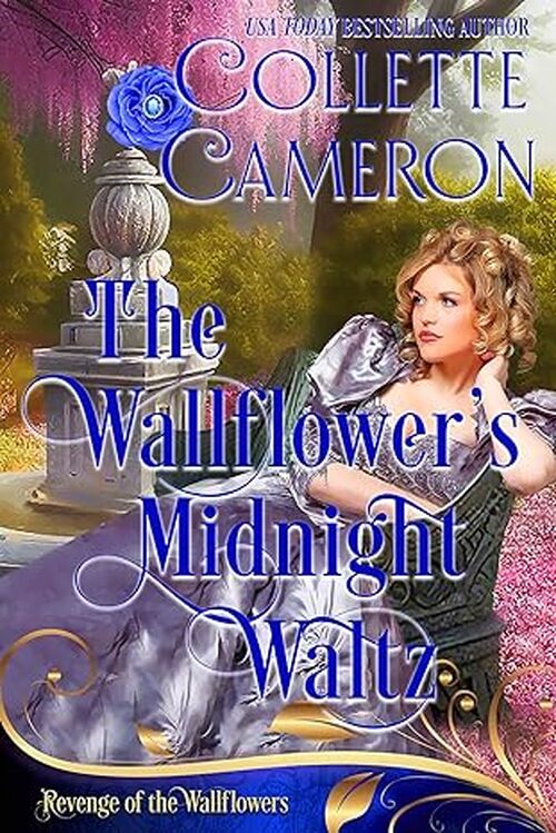 The Wallflower's Midnight Waltz by Collette Cameron