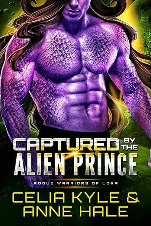 Captured by the Alien Prince by Celia Kyle