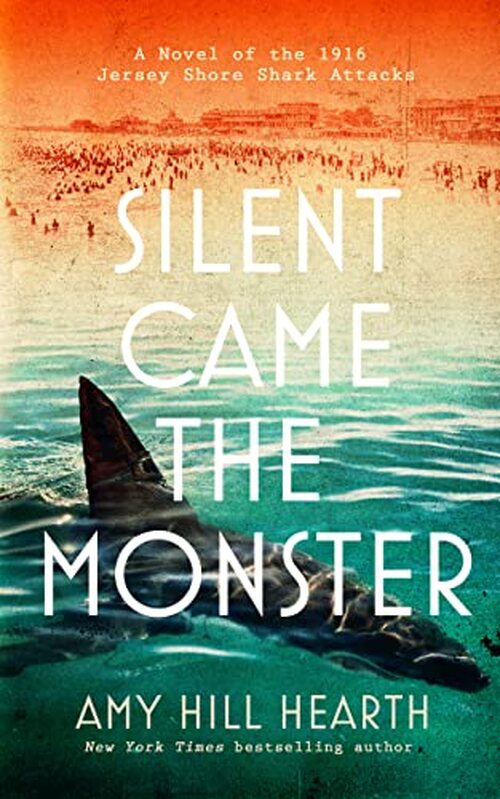 Silent Came the Monster by Amy Hill Hearth