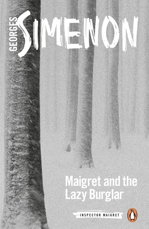 Maigret and the Lazy Burglar by Georges Simenon