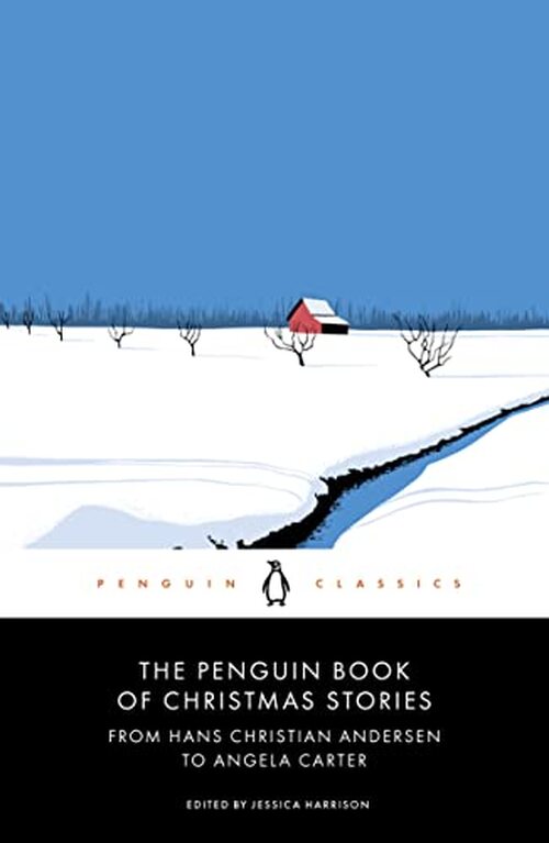 The Penguin Book of Christmas Stories by Jessica Harrison