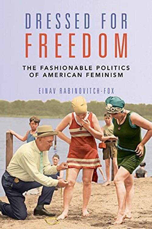 Dressed for Freedom by Einav Rabinovitch-Fox