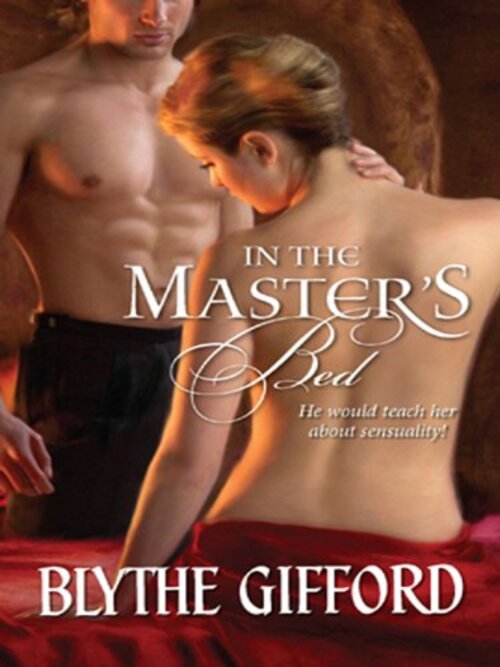 In The Master’s Bed by Blythe Gifford