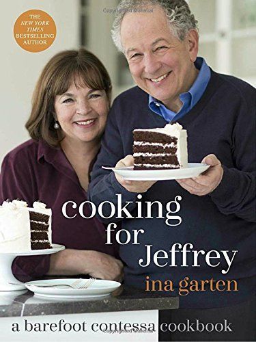 Cooking for Jeffrey by Ina Garten