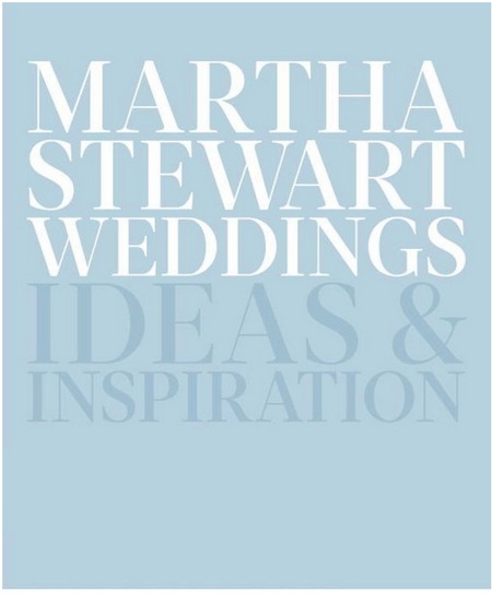 Martha Stewart Weddings by Martha Stewart