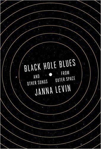 Black Hole Blues and Other Songs from Outer Space