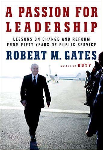 A Passion for Leadership by Robert M. Gates