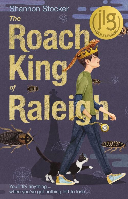 The Roach King of Raleigh by Shannon Stocker