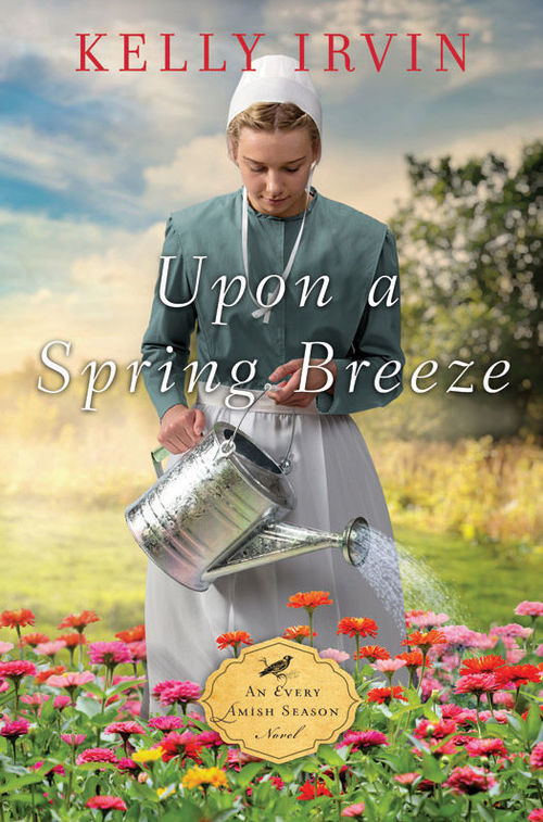 Upon A Spring Breeze by Kelly Irvin
