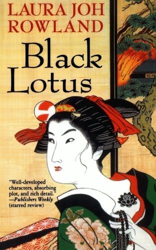 Black Lotus by Laura Joh Rowland