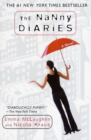 The Nanny Diaries by Emma McLaughlin