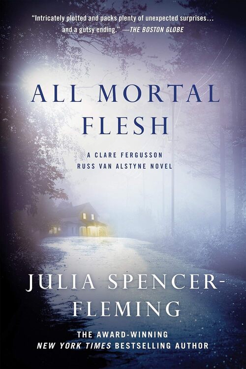All Mortal Flesh by Julia Spencer-Fleming